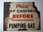 Vintage Service Station Sign Gas Oil Metal Sign Pay Cashier Before Pumping Gas