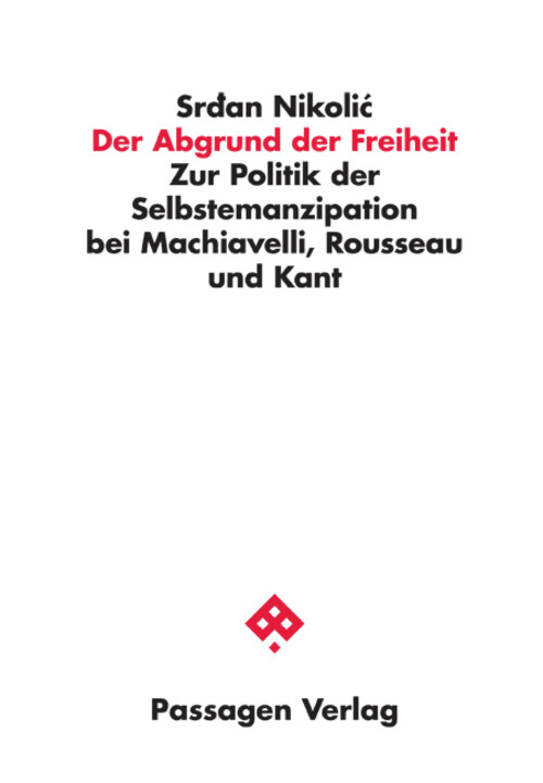 Thumbnail - Srđan Nikolic | Der Abgrund Der Freiheit | Taschenbuch | Deutsch