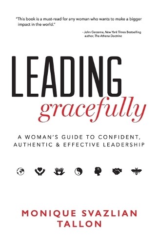 Monique Svazlian Tallon Leading Gracefully (taschenbuch)