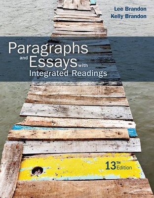 Paragraphs and Essays: With Integrated Readings by Brandon