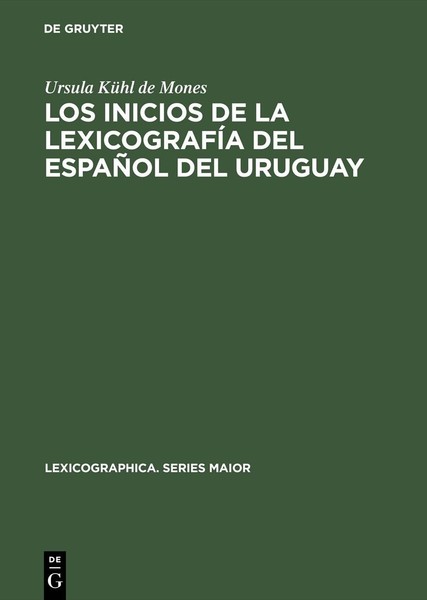Los Inicios De La LexicografíA Del EspañOl Del Uruguay Ursula KüHl De Mones-image