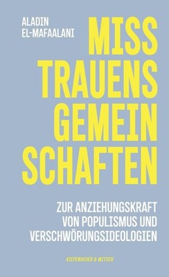 Misstrauensgemeinschaften, Aladin El-Mafaalani