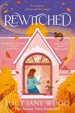Rewitched: The instant Sunday Times bestseller, a spellbinding cosy fantasy abou