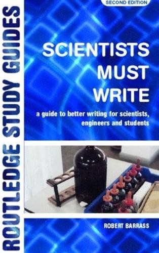 Scientists Must Write: A Guide to Better Writing for Scientists, - Image 2