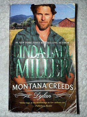 Montana Creeds: Dylan by Linda Lael Miller (2015, Mass Market)