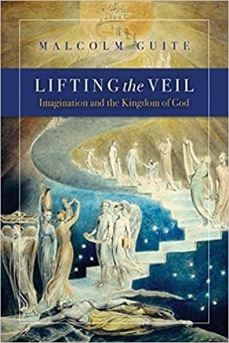 Lifting the Veil by Malcolm Guite - 9781786224545