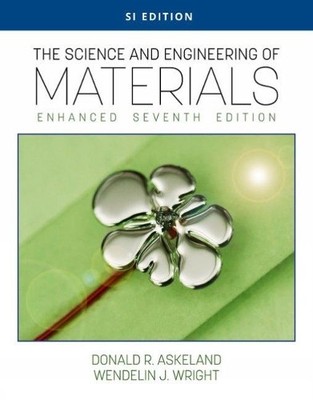 The Science and Engineering of Materials, Enhanced, SI Editio... - 9780357447888