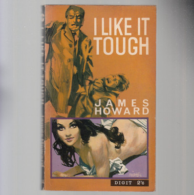 I Like It Tough - Howard James - Digit - 1964 - Vintage Paperback - MORE IMAGES
