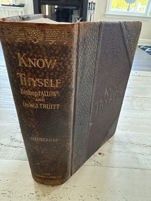 Know Thyself Nature s Secrets Revealed 1911 Illustrated HC Fallows Truitt