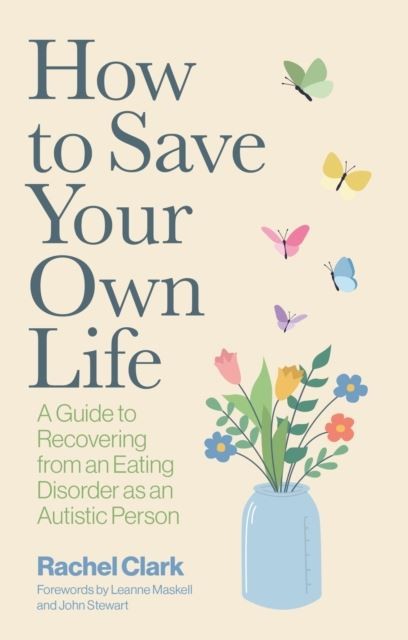 How to Save Your Own Life by Rachel Clark Paperback