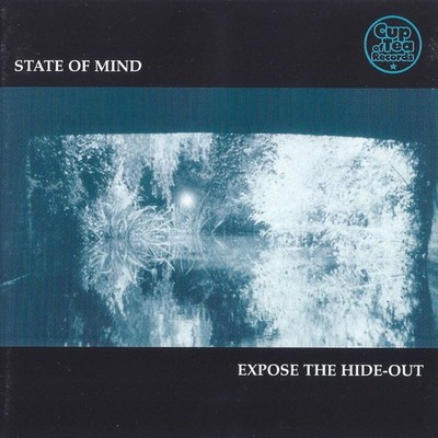 CD, Album State Of Mind (7) - Expose The Hide-Out