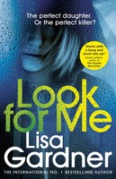 Look For Me | Lisa Gardner | Taschenbuch | Detective D.D. Warren | 403 S. | 2019