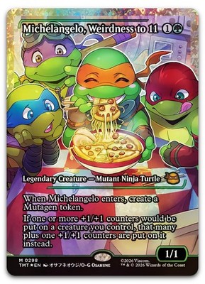 Michelangelo, Weirdness to 11 (Showcase) (Fracture Foil) NM Teenage Mutant Ninja