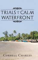 Cornell Charles | Trials Of A Calm Waterfront | Buch | Englisch (2015)