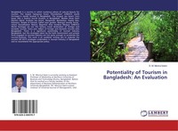 S. M. Monirul Islam | Potentiality Of Tourism In Bangladesh: An Evaluation