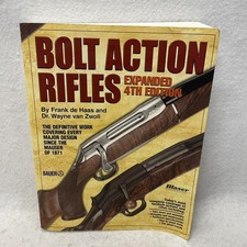 Bolt Action Rifles by Wayne Zwoll 2003 Paperback Expanded 4th Edition Guns Book