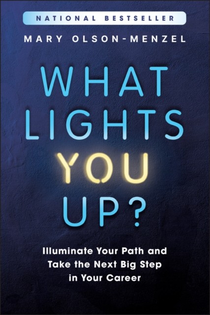 What Lights You Up by Mary Olson-Menzel PAPERBACK 9781394369270
