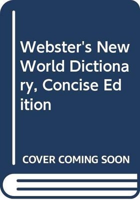 Webster's New World Dictionary, Concise Edition - Guralnik