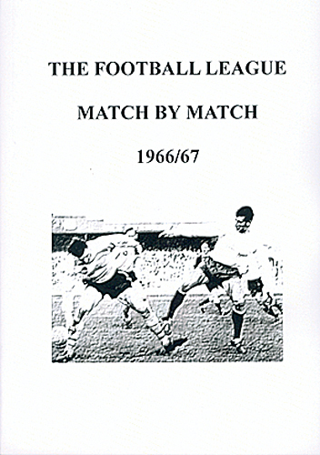 The Football League Match By Match 1966/67 Season Complete Statistics book