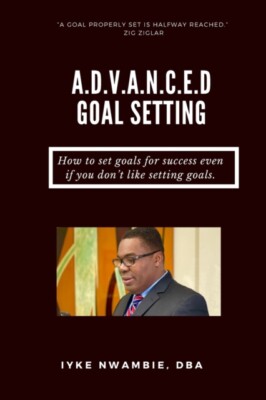 NWAMBIE - A.D.V.A.N.C.E.D GOAL SETTING  How to set goals for success e - X555z