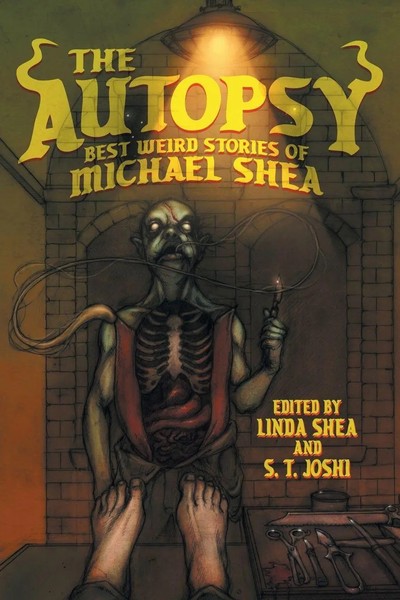 The Autopsy Best Weird Stories Of Michael Shea Michael Shea Taschenbuch Englisch-image
