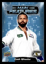 2022 Upper Deck AEW - Main Features - #MF-3 Cash Wheeler