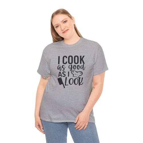 Baking T-Shirt – Pastry Chef Kitchen Cooking Lover Tee I cook as good as i look - Bild 24 von 73