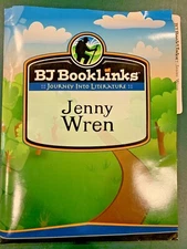 BJU Press Booklink. Jenny Wren by Dawn L. Watkins & Lessons and Reproducibles