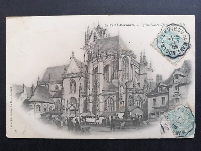 cpa LA FERTÉ BERNARD (Sarthe) KIRCHE Notre Dame ehemals Brunnen Belebter Markt