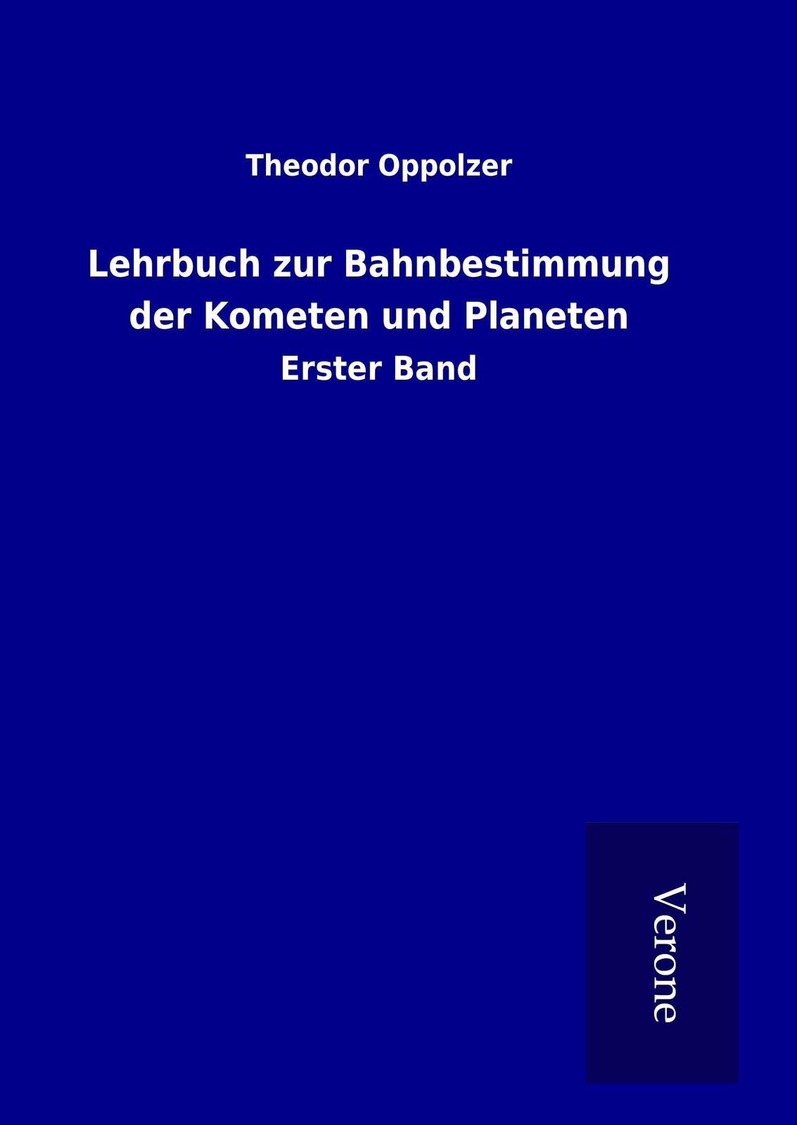 Thumbnail - Lehrbuch Zur Bahnbestimmung Der Kometen Und Planeten | Buch |
