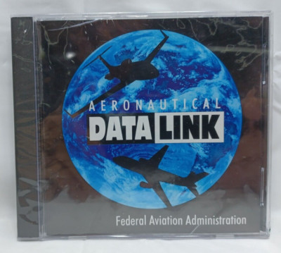 Aeronautical Data Link Presentation New, Sealed CD Federal Aviation Administrati