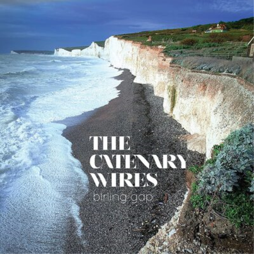 The Catenary Wires Birling Gap (CD) Album