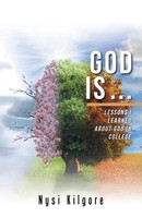Nysi Kilgore | God Is ... | Taschenbuch | Englisch (2018) | Westbow Press