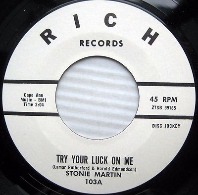 STONIE MARTIN 45 Try Your Luck With Me Single 45RPM R&B Soul 7''