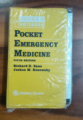 Pocket Emergency Medicine 5th Edition (Pocket Notebook) by Richard D. Zane & Jo.