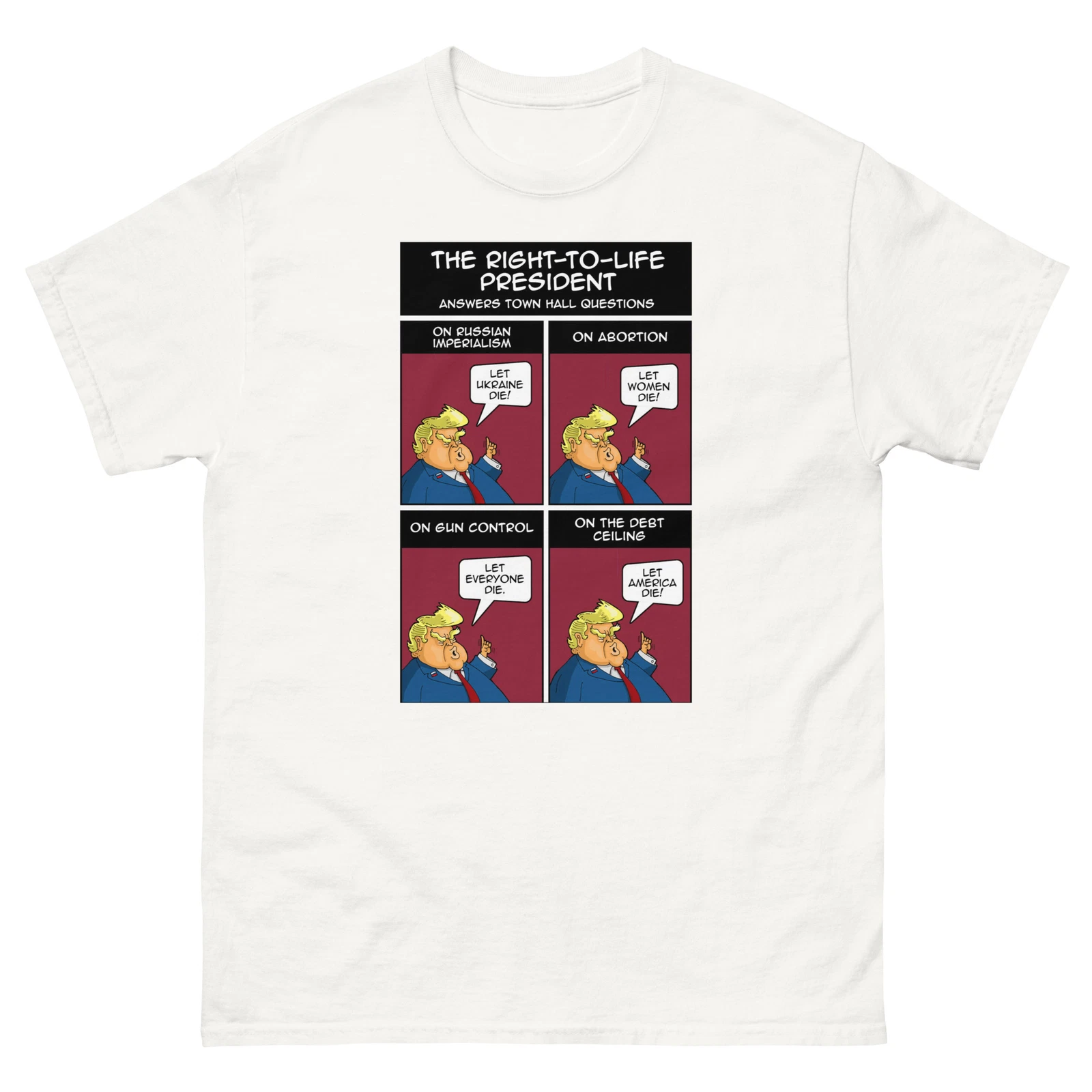 Trump, The Right to Life President, EXCEPT, Unisex T-Shirt, MAGA, Vote Blue