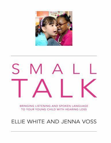 Baby Talk: Helping Your Hearing-Impaired Baby Listen and Talk