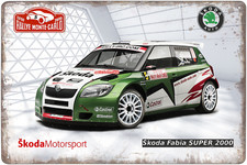 Metal sign - car Skoda Fabia SUPER 2000 - Rallye Monte-Carlo 2010