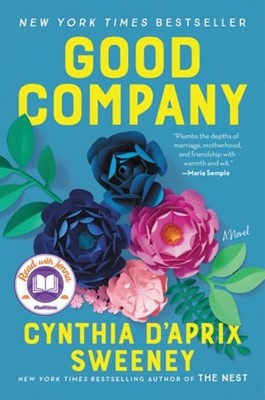 Good Company by Cynthia D'Aprix Sweeney: Used