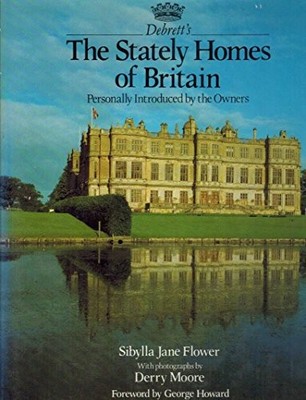 Debrett's the Stately Homes of Britain: Perso by Flower, Sibylla Jane 0863500706