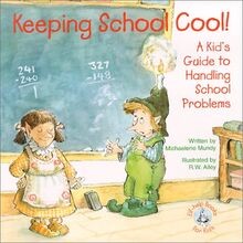 Keeping School Cool!: A Kids Guide to Handling School P... | Buch | Zustand gut