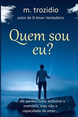 Quem sou eu?: ... ele perdeu tudo, inclusive a mem?ria, mas n?o perdeu a capacid