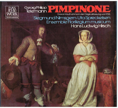 Telemann: Pimpinone / Hans Ludwig Hirsch, Konvolut Florilegium Mu. LP Telefunken