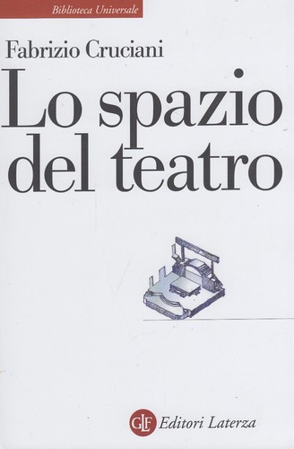 Cruciani Fabrizio Lo spazio del teatro 2021 Laterza - 第 1/1 張圖片