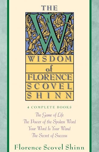 Wisdom Of Florence Scovel Shinn - Image 5