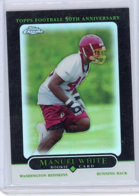2005 Topps Chrome Manuel White Black Refractors #/100 Washington Redskins