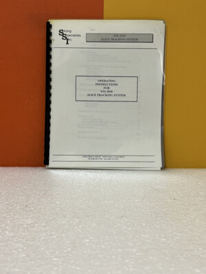 SSI STS-3030 Slice Tracking System Operating Instructions