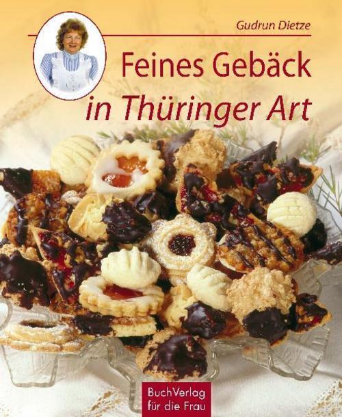 Thumbnail - Feines Gebäck In Thüringer Art Gudrun Dietze