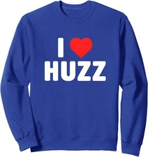 I Love Huzz A Gen Alpha Slang Cool Present Gift Unisex Crewneck Sweatshirt