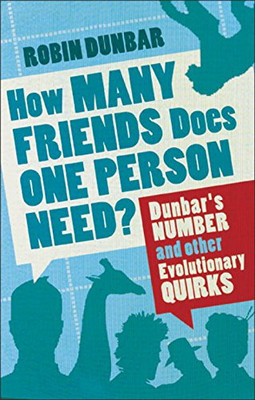 Wie viele Freunde braucht eine Person?: Dunbar's... - Dunbar, Professor Robin